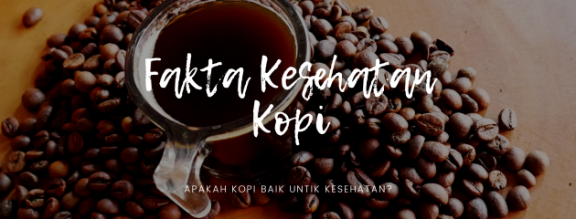 Mari cari tahu apakah kopi itu baik untuk kesehatan atau tidak